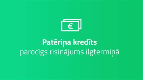 patēriņa kredits.